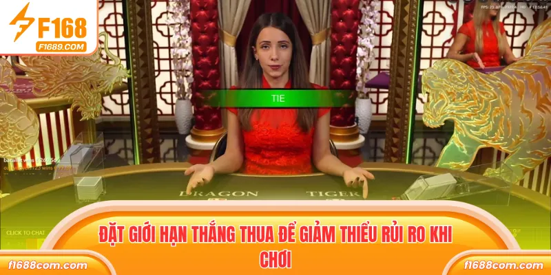 Đặt giới hạn thắng thua để giảm thiểu rủi ro khi chơi