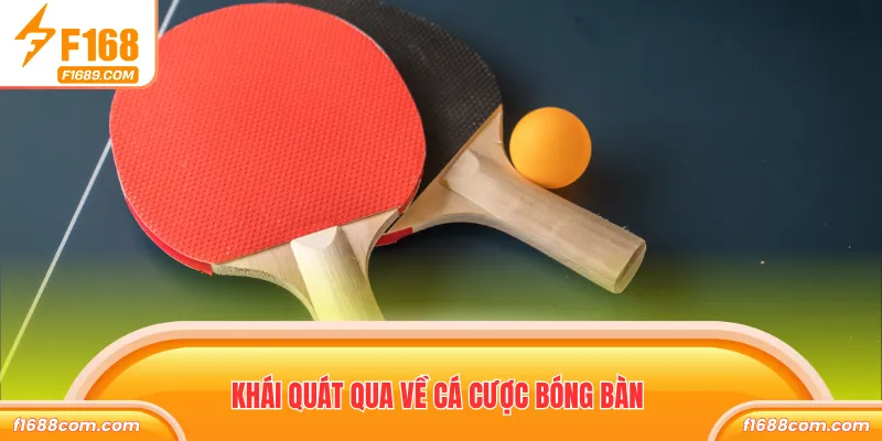 Khái quát qua về cá cược bóng bàn