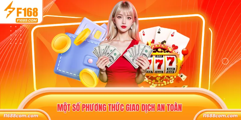 Một số phương thức giao dịch an toàn