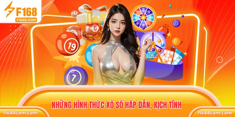 Những hình thức xổ số hấp dẫn, kịch tính