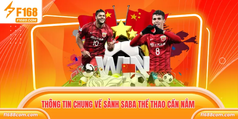 Thông tin chung về sảnh SABA thể thao cần nắm