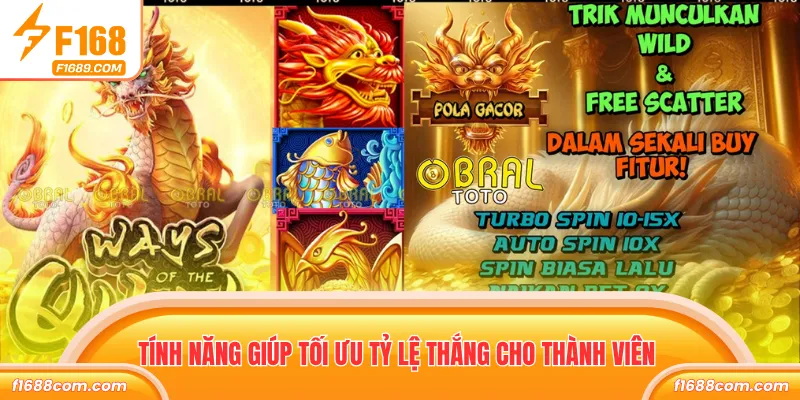 Tính năng giúp tối ưu tỷ lệ thắng cho thành viên